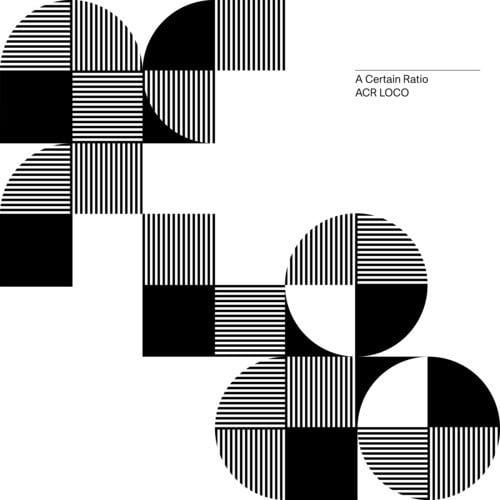 ACR Loco LP by A Certain Ratio album artwork