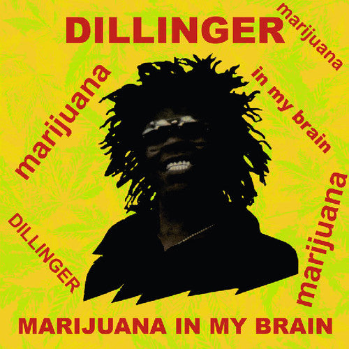 Marijuana in My Brain LP by Dillinger album artwork