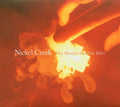 Why Should the Fire Die 2LP by Nickel Creek album artwork