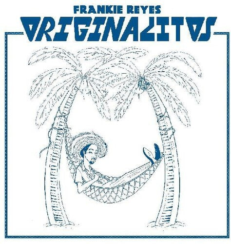 Originalitos LP by Frankie Reyes album artwork