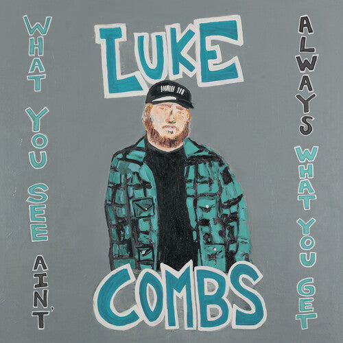 What You See Ain't Always What You Get 3LP by Luke Combs album artwork