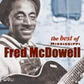 Best of Mississippi CD by Mississippi Fred McDowell album artwork