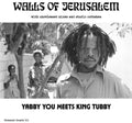 Walls of Jerusalem 2LP by Yabby You album artwork