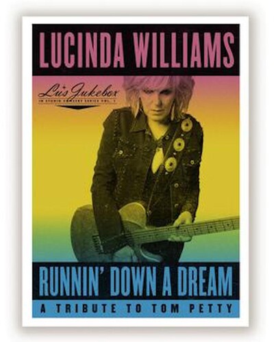 Runnin' Down A Dream: Tribute To Tom Petty CD by Lucinda Williams album artwork
