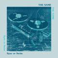 Sync or Swim LP by The Same album artwork