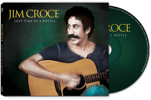 Lost Time In A Bottle CD by Jim Croce album artwork