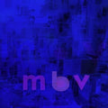 MBV LP by My Bloody Valentine album artwork