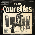 We Are The Courettes LP by The Courettes album artwork