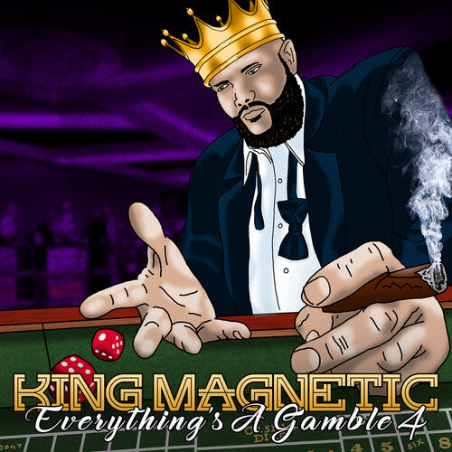 Everything's a Gamble 4 CD by King Magnetic album artwork