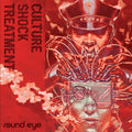 Culture Shock Treatment LP by Round Eye album artwork
