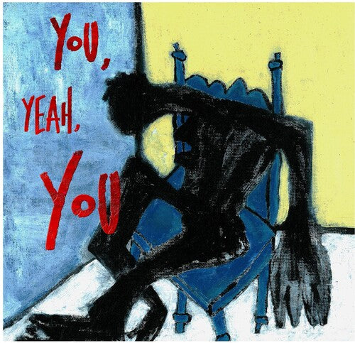 You, Yeah, You LP by Tre' Burt album artwork