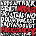 Rock Steady LP by No Doubt album artwork