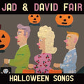 Halloween Songs LP by Jad & David Fair album artwork