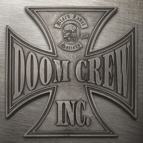 Doom Crew Inc. 2LP by Black Label Society album artwork