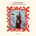 If Words Were Flowers CD by Curtis Harding album artwork