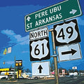St. Arkansas LP by Pere Ubu album artwork