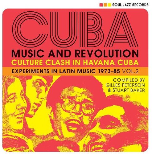 Soul Jazz Records presents CUBA: Music and Revolution: Culture Clash in Havana: Experiments in Latin Music 1975-85 Vol. 2 (3LP) by Soul Jazz Records presents CUBA: Music and Revolution: Culture Clash in Havana: Experiments in Latin Music 1975-85 Vol. 2 (3LP) album artwork