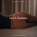 Lost in Translation Soundtrack by Various Artists album artwork