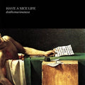 Deathconsciousness CASSETTE by Have a Nice Life album artwork