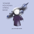 Get Yourself Outside LP by Yonder Mountain String Band album artwork