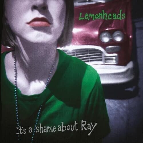 It's a Shame about Ray 2LP by Lemonheads album artwork