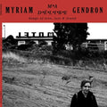 Ma Delire: Songs of Love , Lost & Found 2LP by Myriam Gendron album artwork