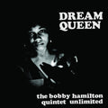 Dream Queen LP by Bobby Hamilton album artwork