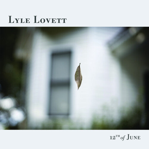 12th Of June CD by Lyle Lovett album artwork