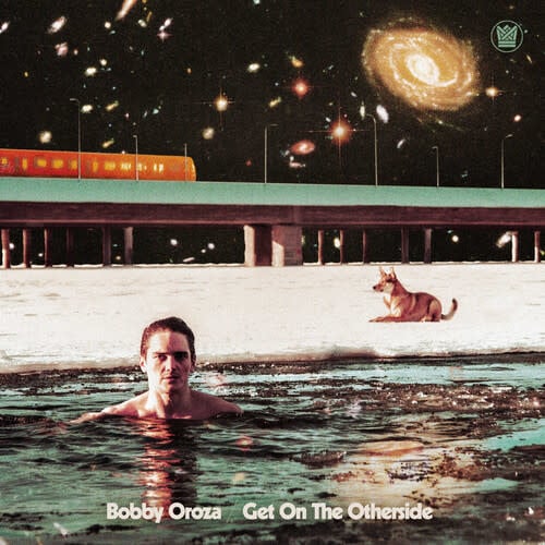 Get on the Otherside LP by Bobby Oroza album artwork
