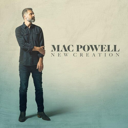 New Creation by Mac Powell album artwork