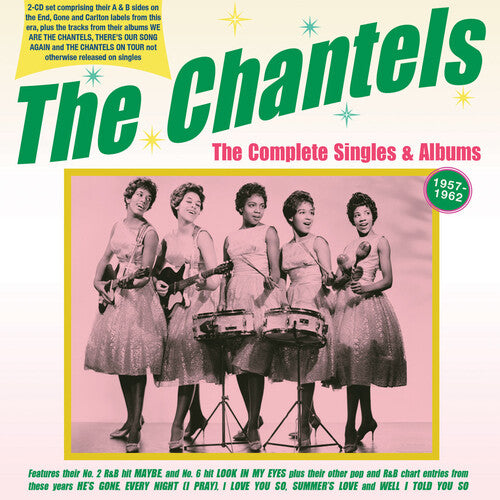 The Complete Singles & Albums 1957-62 CD by The Chantels album artwork