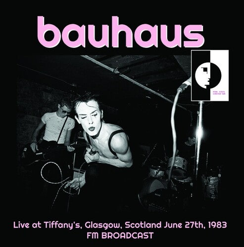 Live at Tiffany's, Glasgow 6/27/1983 LP by Bauhaus album artwork