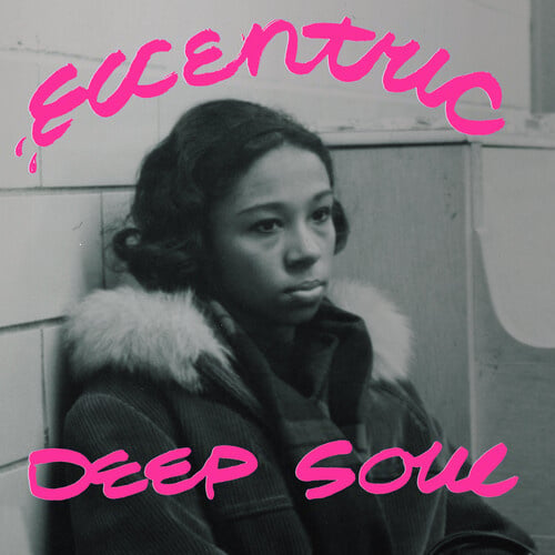 Eccentric Deep Soul LP by Various album artwork