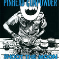 Shoot the Moon LP by Pinhead Gunpowder album artwork