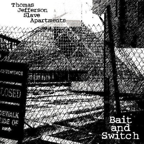 Bait And Switch LP by Thomas Jefferson Slave Apartments album artwork