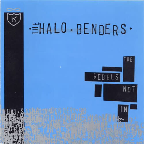 The Rebels Not In LP by Halo Benders album artwork