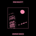 Unarian Dances LP by Drab Majesty album artwork