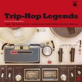 Trip-Hop Legends 3LP by Various album artwork