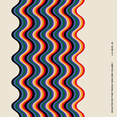 Selected Rhythm Tracks '88-'94 Vol 1 LP by L.G. Mair Jr. album artwork