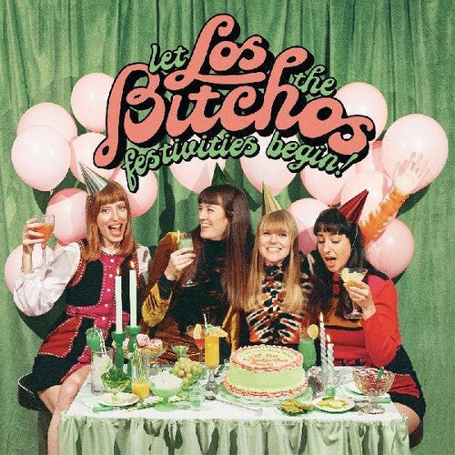 Let the Festivities Begin LP by Los Bitchos album artwork