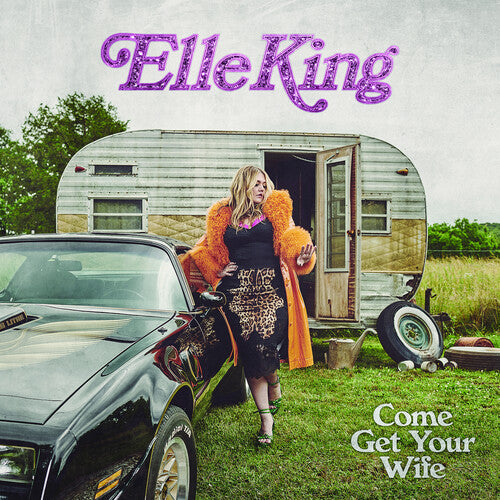 Come Get your Wife CD by Elle King album artwork