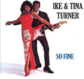 So Fine CD by Ike & Tina Turner album artwork