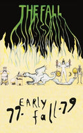 77-Early Years-79 CASSETTE by The Fall album artwork