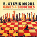 Games and Groceries CD by R. Stevie Moore album artwork