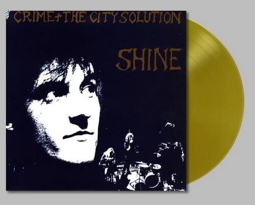 Shine LP by Crime & the City Solution album artwork