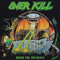 Under The Influence LP by Overkill album artwork