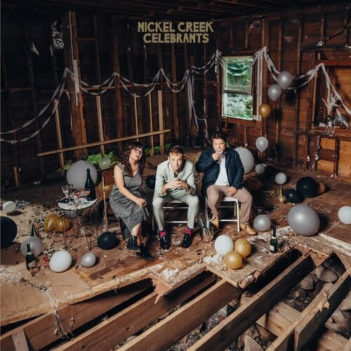 Celebrants 2LP by Nickel Creek album artwork