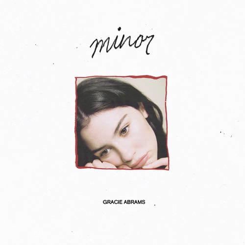 Minor EP by Gracie Abrams album artwork
