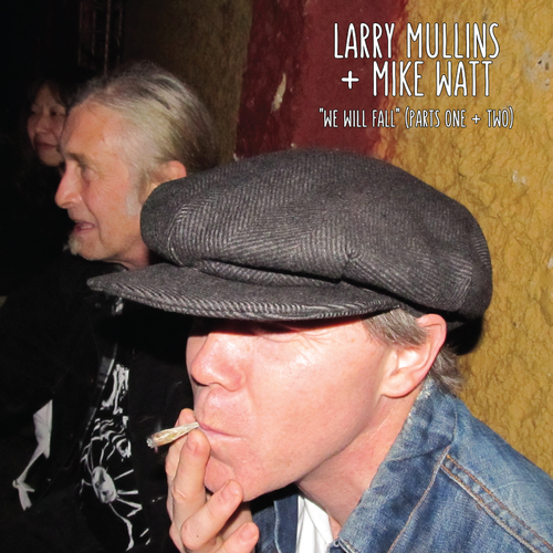 We Will Fall LP by Larry + Watt, Mike Mullins album artwork