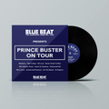 Blue Beat Label Presents Prince Buster On Tour LP by Prince Buster album artwork